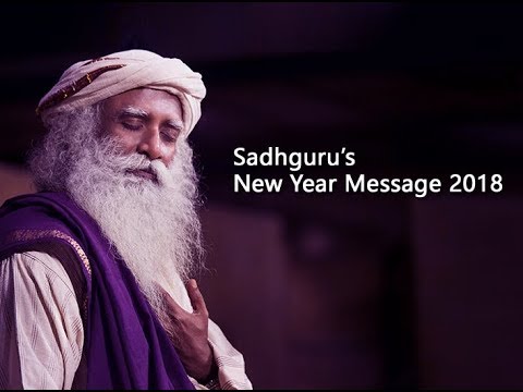 Sadhguru's New Year Message 2018