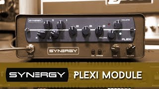 Video thumbnail for Synergy PLEXI Module Demo (5 different setups) by SynergyAmps