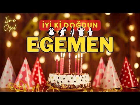 EGEMEN'İN Doğum Günü Şarkısı | İyi ki Doğdun EGEMEN - Mutlu Yıllar EGEMEN