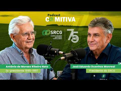 EP. 1 | TONINHO MORAES REVELA COMO O AGRO SOBREVIVEU À INFLAÇÃO E TRANSFORMOU O MS | 75 ANOS SRCG
