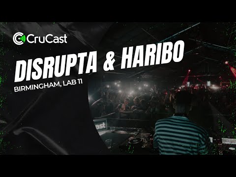 Disrupta & Haribo - Crucast Birmingham
