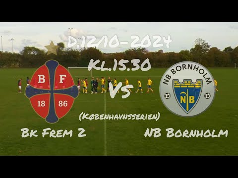 Bk Frem 2-NB Bornholm(D.12/10-2024.Københavnsserien)