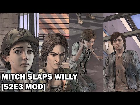 Mitch Slaps Willy [S2E3 Mod]
