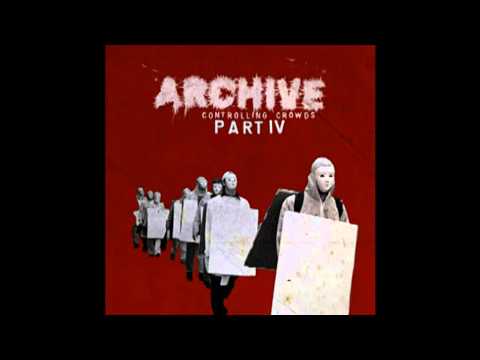 Archive - The Empty Bottle (album version)