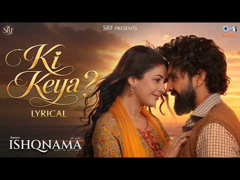Ki Keya (Lyrical) — watch video
