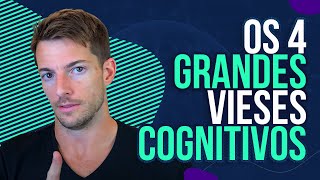 Vieses Cognitivos: Evite As Armadilhas Que Nossa Mente "Nos Empurra"