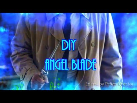 Angel Blade Tutorial (Supernatural)