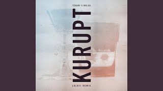 Kurupt (Lucati Remix)