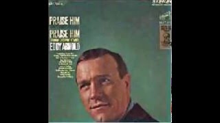 Eddy Arnold - The Voice In The Old Village Choir