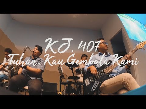 KJ.407 - Tuhan, Kau Gembala Kami (New Arragement) | Cover Bass