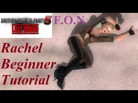 Rachel Beginner Guide Tutorial (DOA5LR)