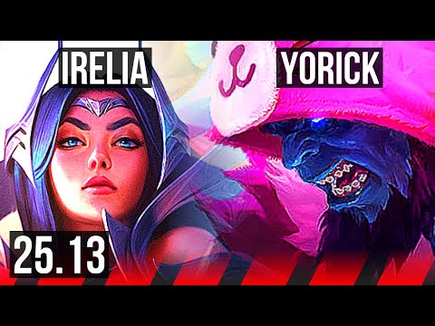 IRELIA vs YORICK (TOP) | KR Challenger | 25.13