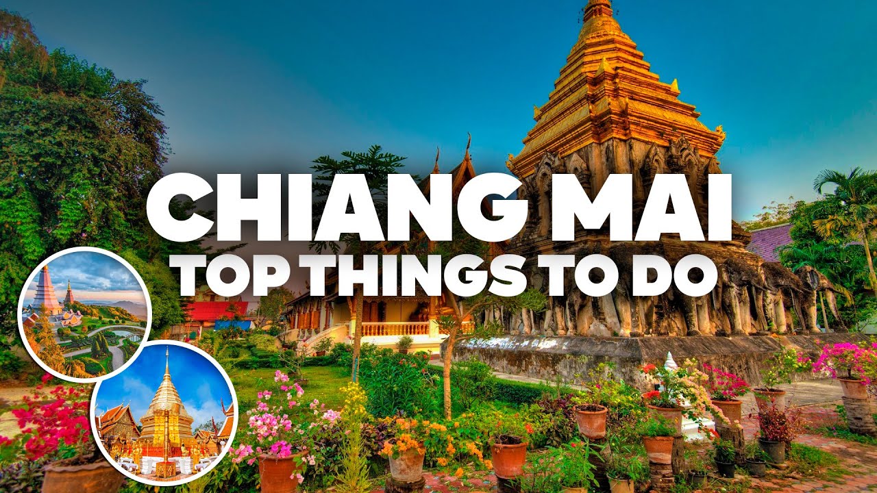 BEST THINGS TO DO IN CHIANG MAI! Must-See Attractions!
