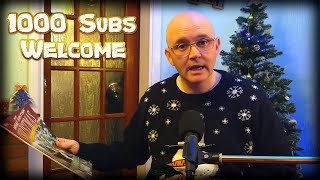 Welcome - 1000 Subscribers! (Christmas 2021)