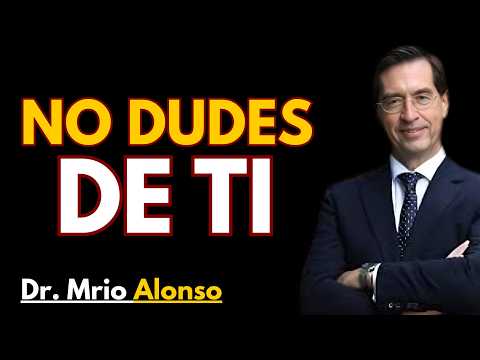 NO DUDES DE TI - Mario Alonso Puig