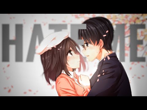 Saekano Movie Tomoya & Megumi Impossible AMV( hate  me song)