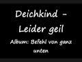 Deichkind - Leider geil (Lyrics) 