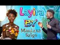 Layira Maulana Reign News Song