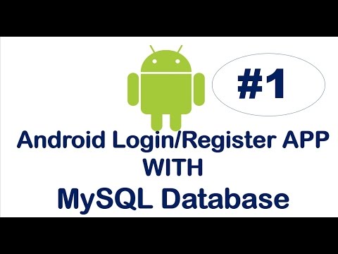 Android Login/Register App with MySQL-01- Meet the Application