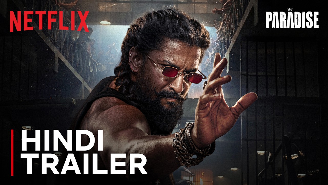 The Paradise | Hindi | 22 October | Nani | Mohan Babu | Srikanth Odela | Netflix India