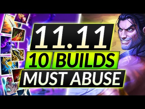 10 MOST BROKEN BUILDS to ABUSE and RANK UP in Patch 11.11 - Champion Tips - LoL Guide