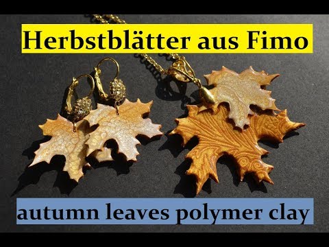 autumn leaves polymer clay Fimo Herbstblätter tutorial осенние листья полимерной глины Pebeo Fantasy