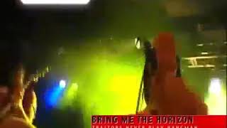 Bring Me the Horizon : Live in ProShot Rockworld (2006) - 03. Traitors Never Play Hangman