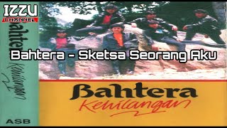 Download lagu Bahtera - Sketsa Seorang Aku mp3 Download lagu Bahtera - Sketsa Seorang Aku mp3