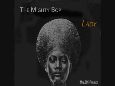 Lady   The Mighty Bop