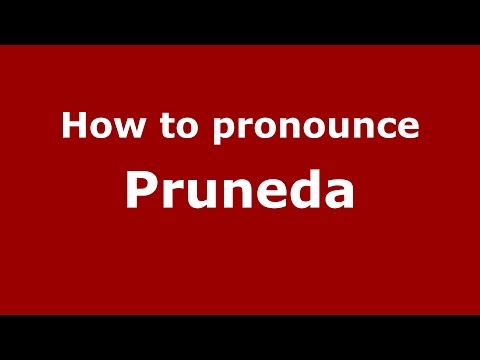 How to pronounce Pruneda (Spanish/Argentina) - PronounceNames.com