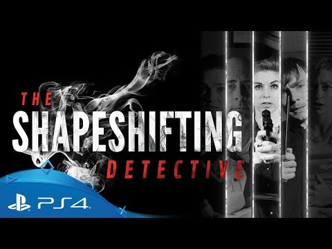 The Shapeshifting Detective | Teaser Trailer | PS4