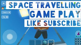 Space travelling gameplay