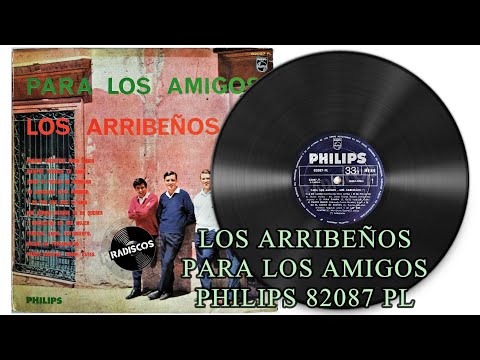 LOS ARRIBEÑOS | PARA LOS AMIGOS | PHILIPS 82087 PL