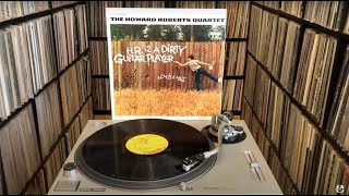 The Howard Roberts Quartet "Deep Fry" [H.R. Is A Dirty Guitar Player LP]