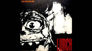 Steel Pole Bath Tub - Lurch 12&quot; (Boner Records 1990)