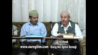 Risale-i Nur Dersi 06. 09. 2012 (Anlatan: Mahmud Çanga)