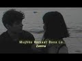 Mujhko Barsaat Bana Lo Slowed Reverb Armaan Malik Zamina
