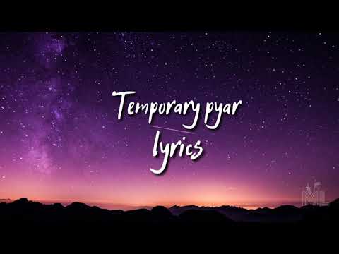 temporary pyar lyrics | dekhe asmaan vich taare kinne aa | trending song | free | mournful lyrics |