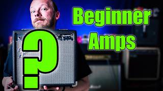 Beginner Guitar Amps (What Should You Get?)