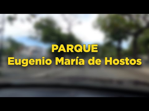 Dandole la Vuelta al Parque Eugenio María de Hostos