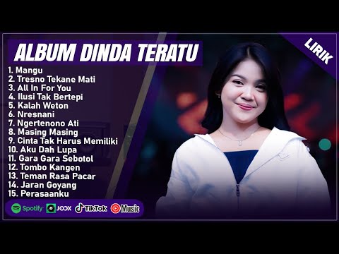 MANGU - DINDA TERATU FULL ALBUM TERPOPULER (LIRIK) | TRESNO TEKANE MATI | DANGDUT KOPLO TERBARU 2025