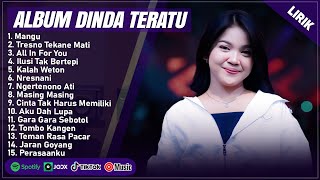 Download lagu MANGU - DINDA TERATU FULL ALBUM TERPOPULER (LIRIK) | TRESNO TEKANE MATI | DANGDUT KOPLO TERBARU 2025 mp3 Download lagu MANGU - DINDA TERATU FULL ALBUM TERPOPULER (LIRIK) | TRESNO TEKANE MATI | DANGDUT KOPLO TERBARU 2025 mp3