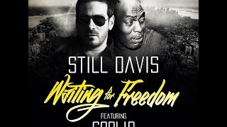 Still Davis feat Coolio - Waiting for freedom (Official Music Video)