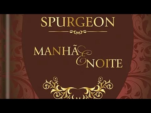 Devocional dia a dia com Spurgeon manhã 24/02.