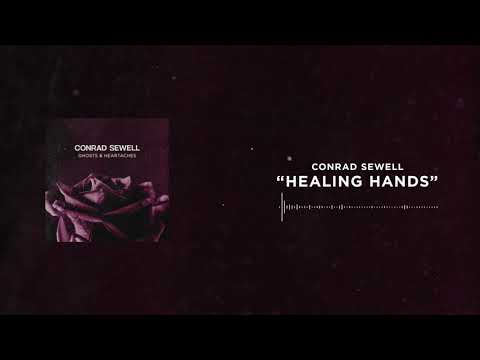 Conrad Sewell - Healing Hands [Official Audio]