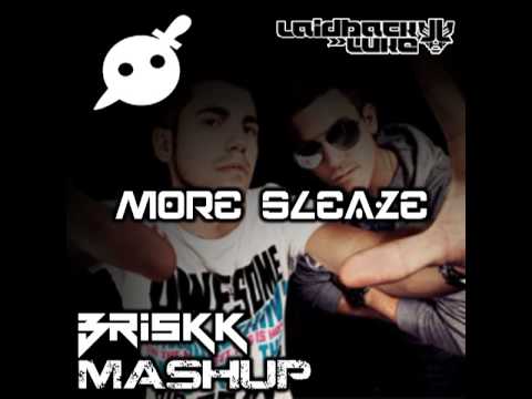 Knife Party, L.B.L, D.O.D, Dimitri Vegas & Like Mike   MORE Sleaze (Briskk Mashup)
