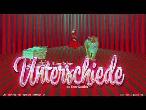 40 Jahre "Die feinen Unterschiede" von Pierre Bourdieu - Ein Vortrag von Barbara Rothmüller