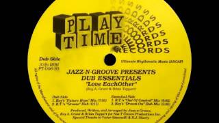 Jazz-N-Groove Presents Dub Essentials - Love Eachother (BT's "Out Of Control" Mix)