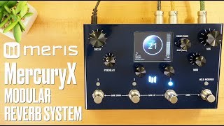 Video thumbnail for Meris MercuryX Modular Reverb System (Stereo) by Pedal of the Day