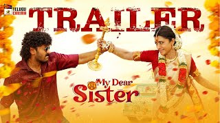 My Dear Sister Telugu Movie Trailer | Arulnithi | Mamta Mohandas | Latest Telugu Movies 2025